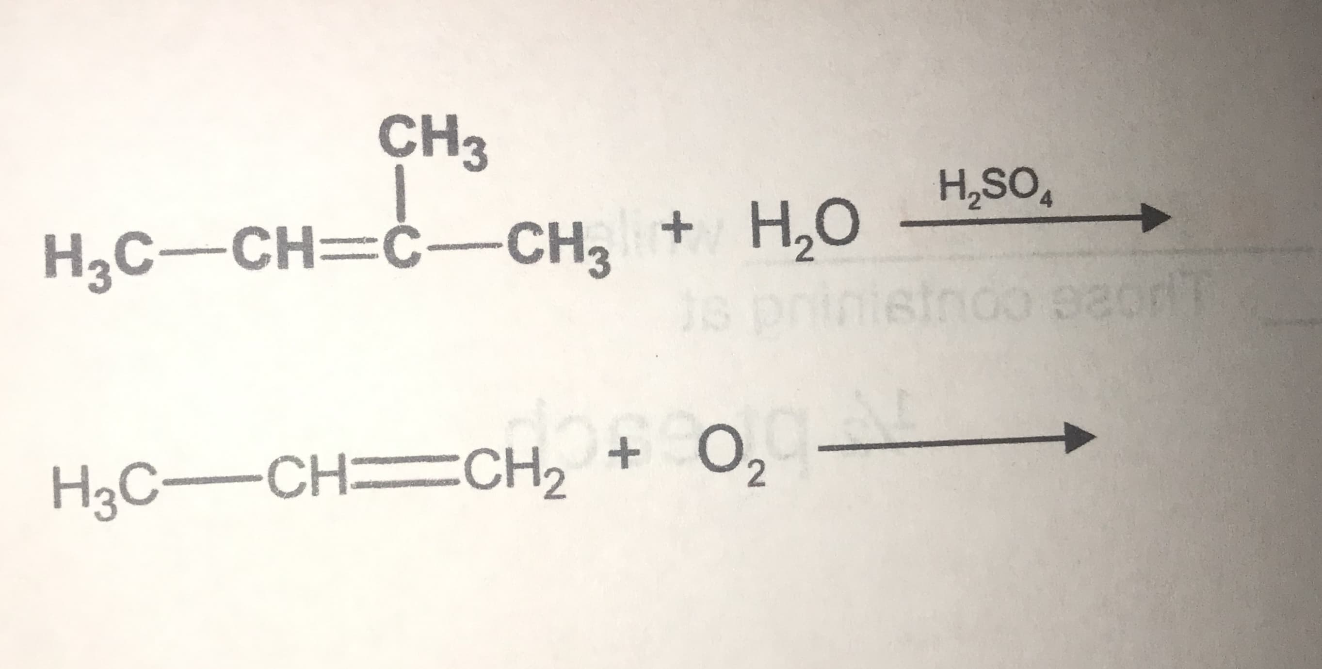 CH3
H,SO,
H,O
intetndo saod
H3C-CH=ċ-CH3
H3C-CH=CH2
+
O2
