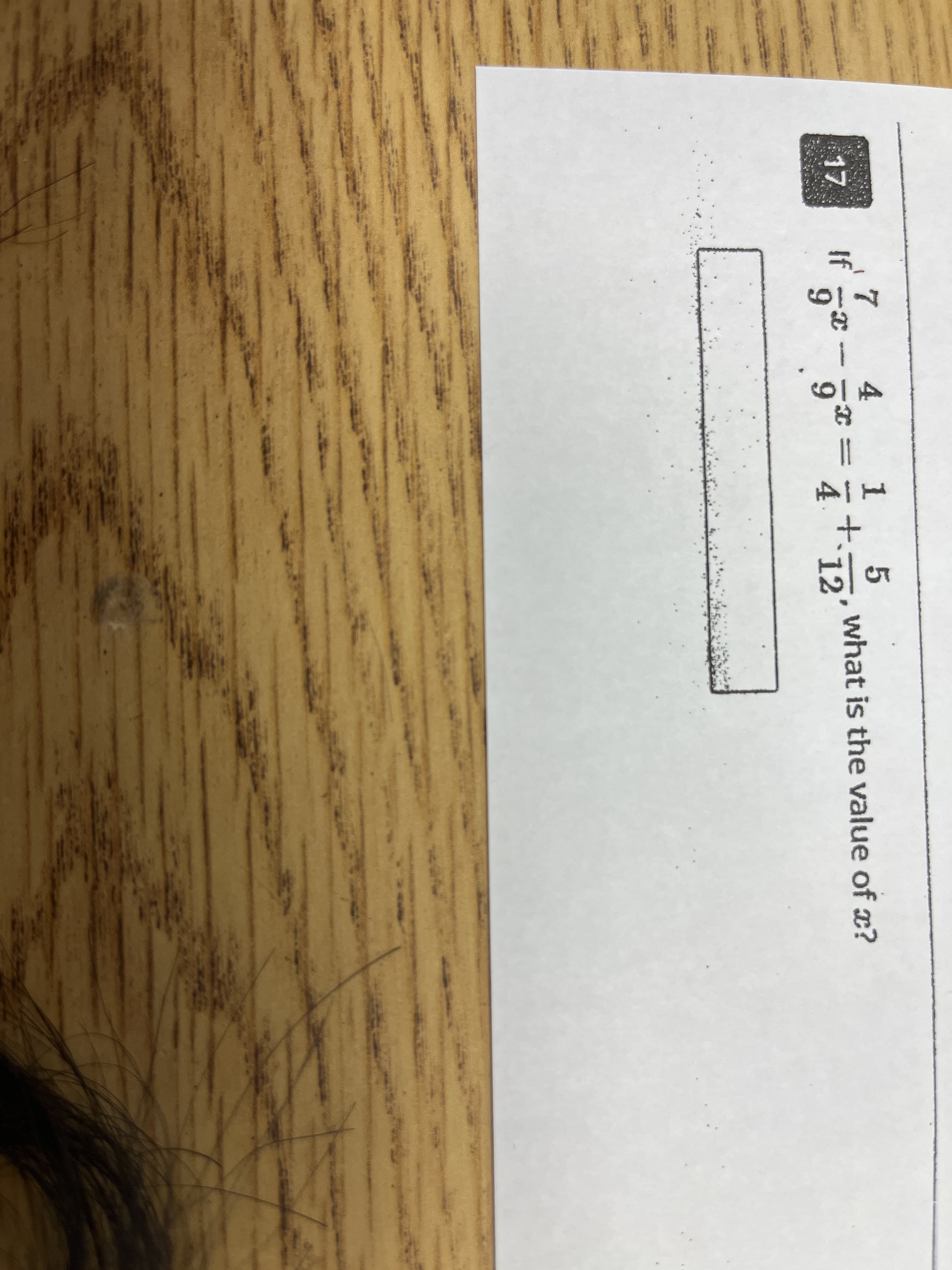 4.
1
If
g* = 4
+.
what is the value of x?
17
12'
719
