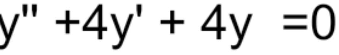 у" +4y' + 4y %3D0
