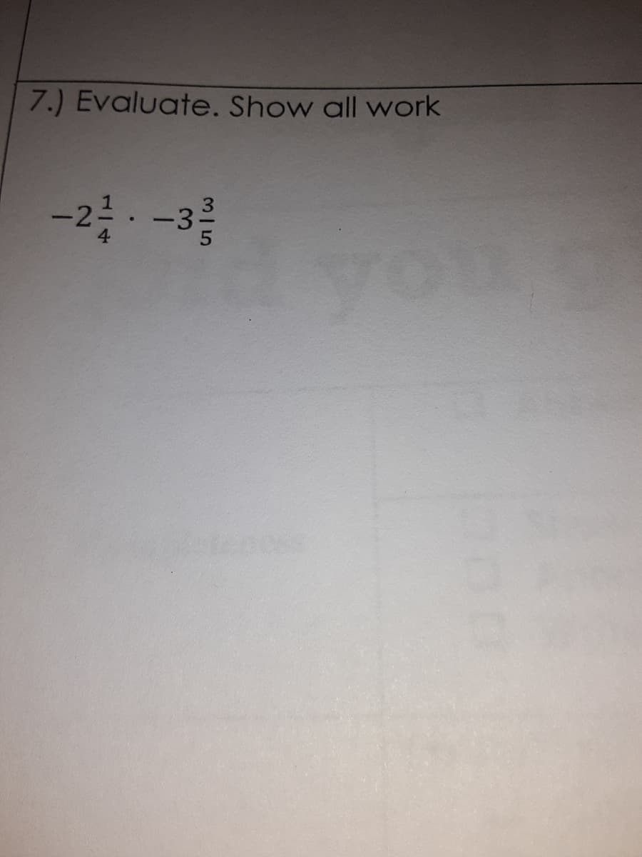 7.) Evaluate. Show all work
-2층. -3층
you
