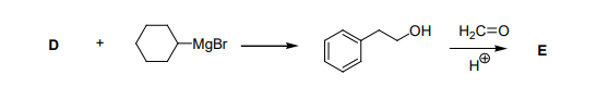 OH
H2C=0
D
-MgBr
E
