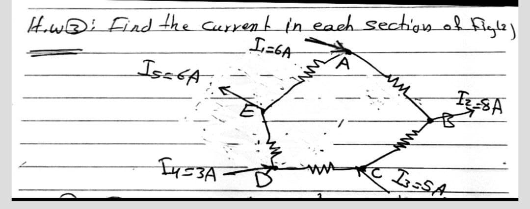 How@; Find the current in each section of
I=GA
ISA
Iys3A
