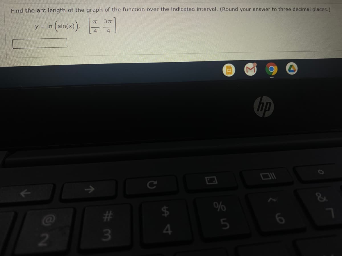 Find the arc length of the graph of the function over the indicated interval. (Round your answer to three decimal places.)
-m(ance)
y = In
4
->
%24
%
7
%23
4.
2
%#3
