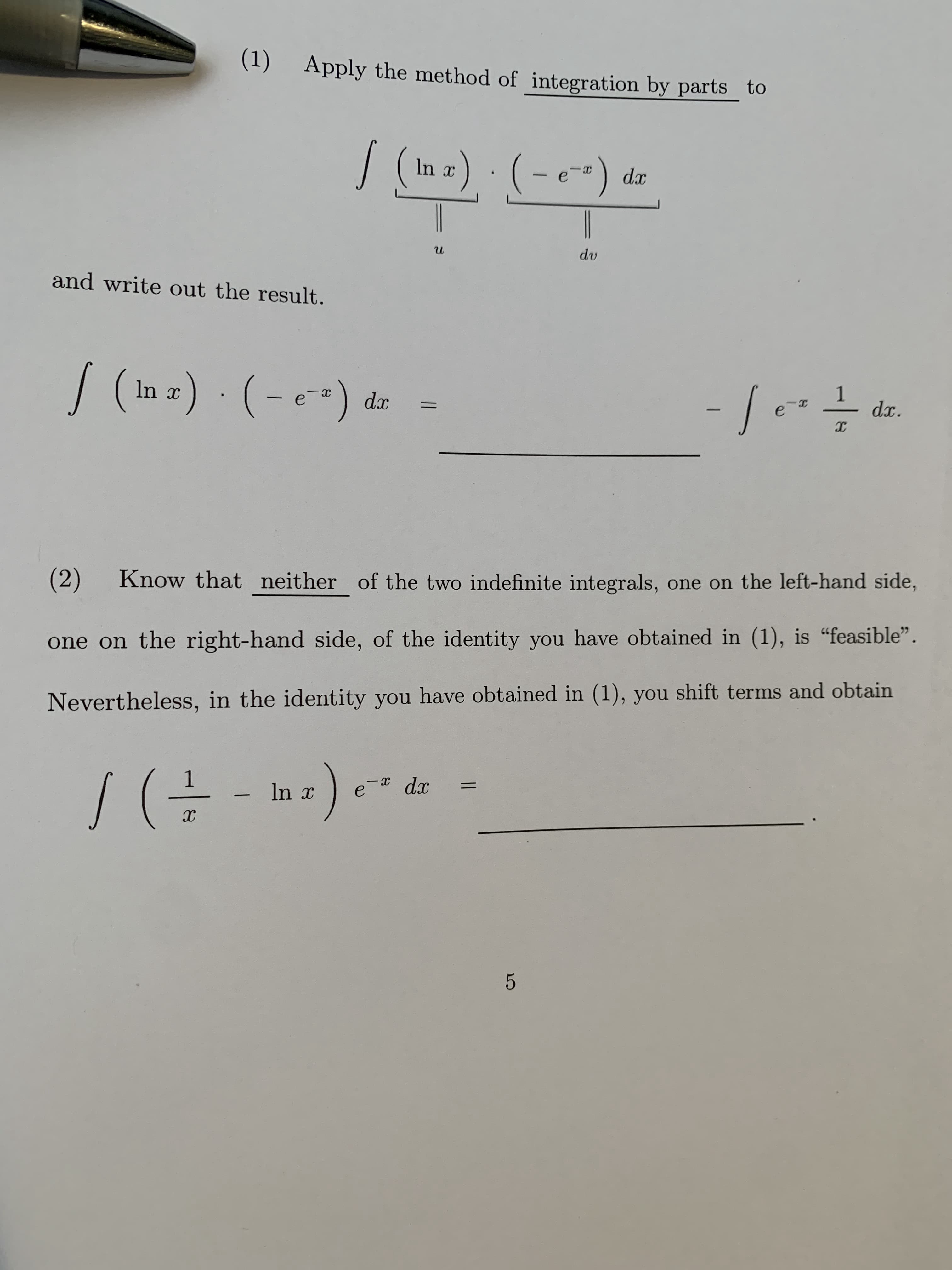 Apply the method of integration by parts to
(In=)
In æ )
(--)
e
dx
dv
