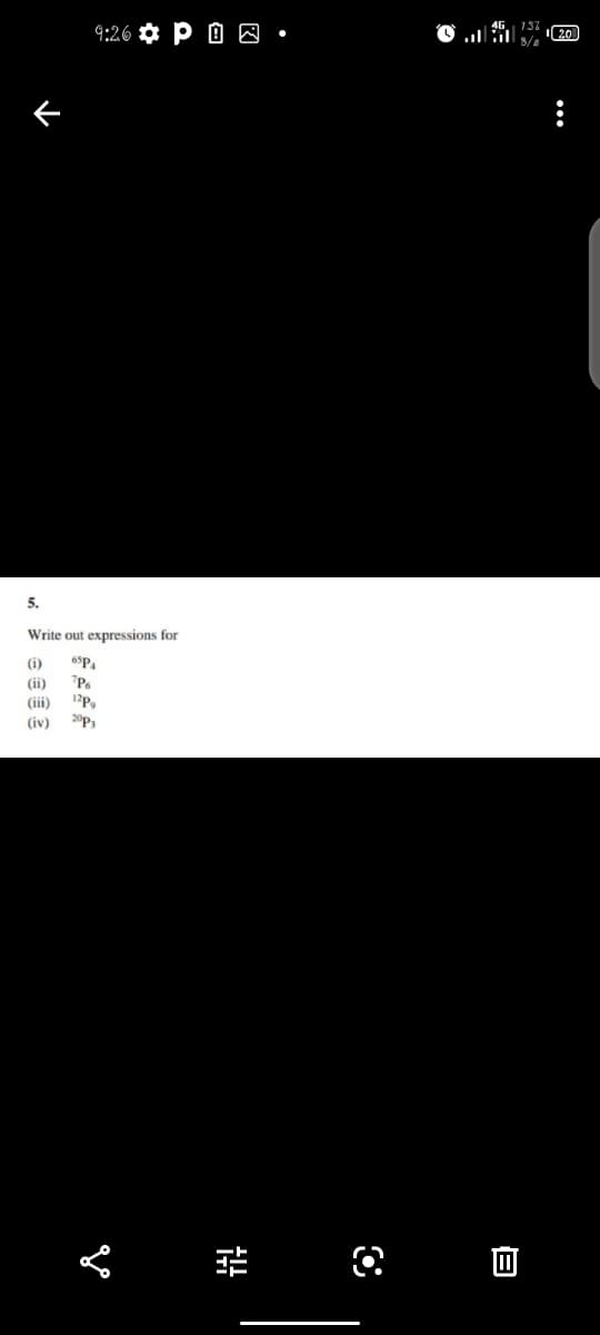 9:26 * P O A
(20
5.
Write out expressions for
(i)
65P.
(ii)
"P.
(ii)
12p.
(iv)
20p,
出
