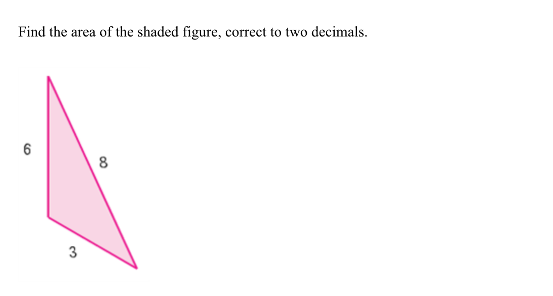 Find the area of the shaded figure, correct to two decimals
6.
3
