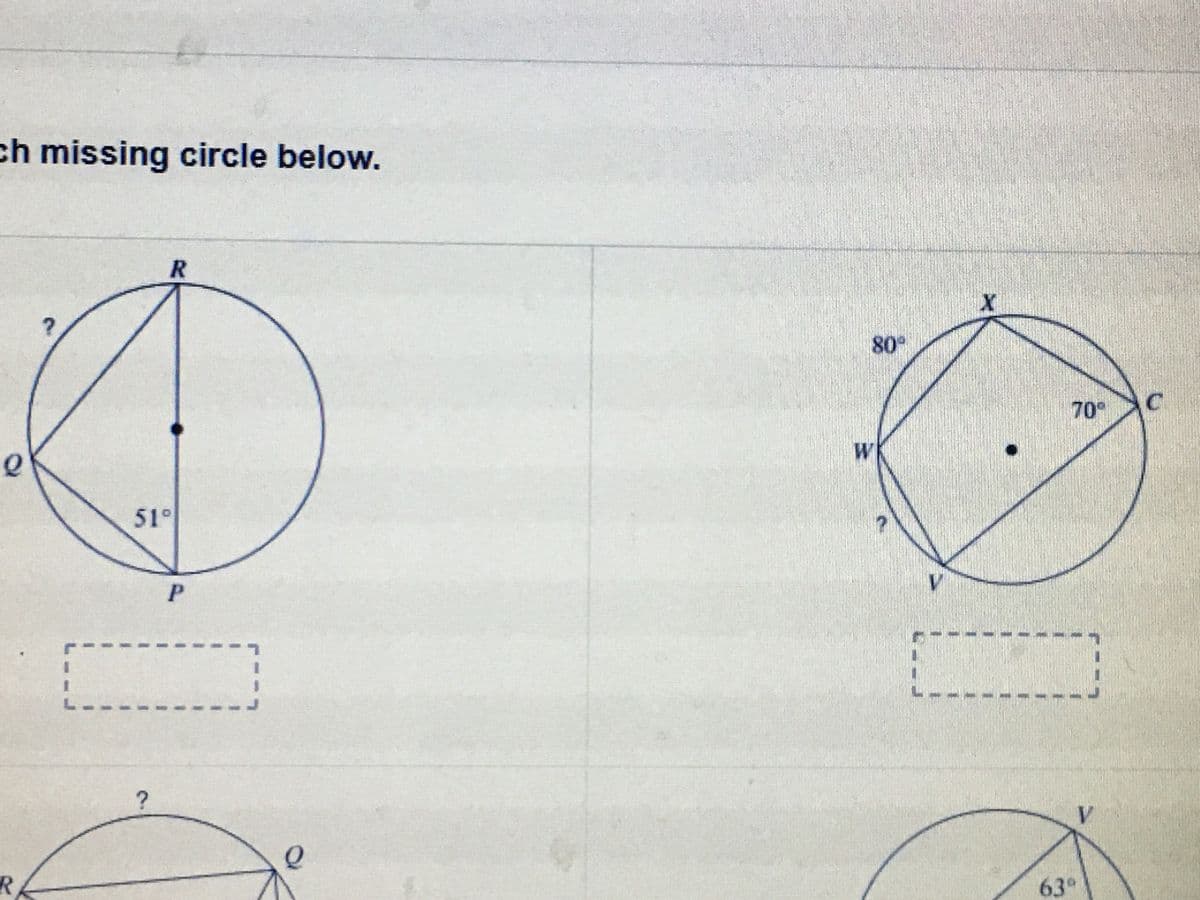 ch missing circle below.
80
70°
51°
?
V.
630
