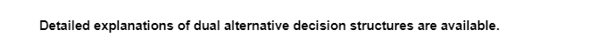 Detailed explanations of dual alternative decision structures are available.