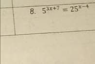 8. 53*+7 = 25*-4
