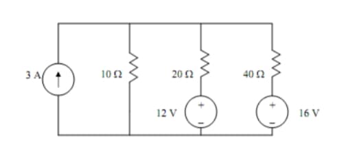 20 2
40 2
3 A
10Ω
12 V
16 V
