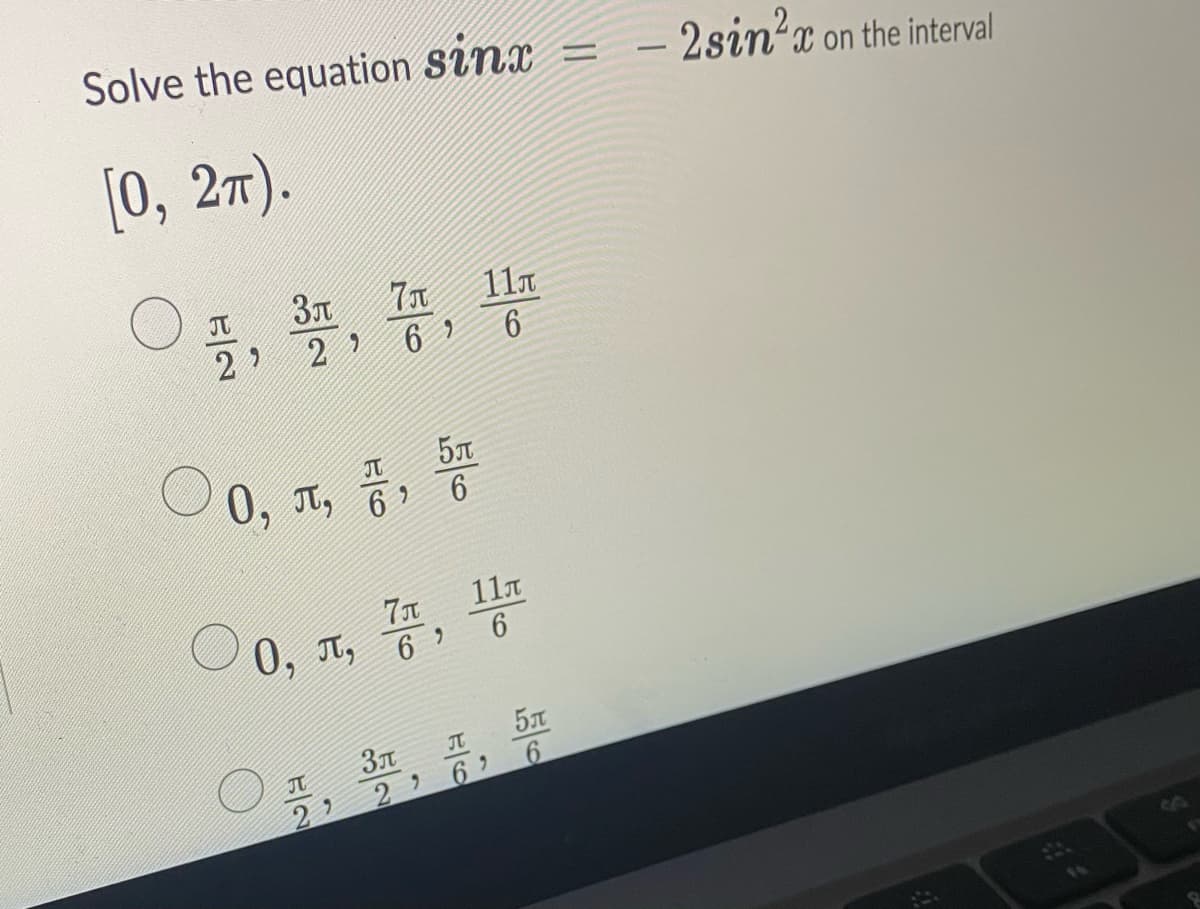Solve the equation sinx
[0, 2T).
22
П
О, л, о,
2
ОО, П,
7П 11л
6
21
5 л
6
69
Зл
29
11л
6
5 л
П
6' 6
=
2sin²x on the interval
44