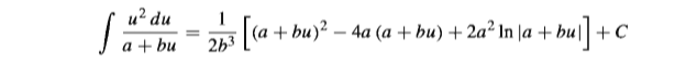 u? du
1
+ bu)? – 4a (a + bu) + 2a? In |a + bu|| +C
a + bu
2h3
