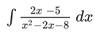 S
2x −5
x²-2x-8
d.x