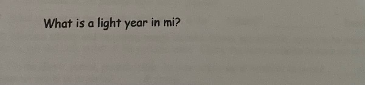 What is a light year in mi?