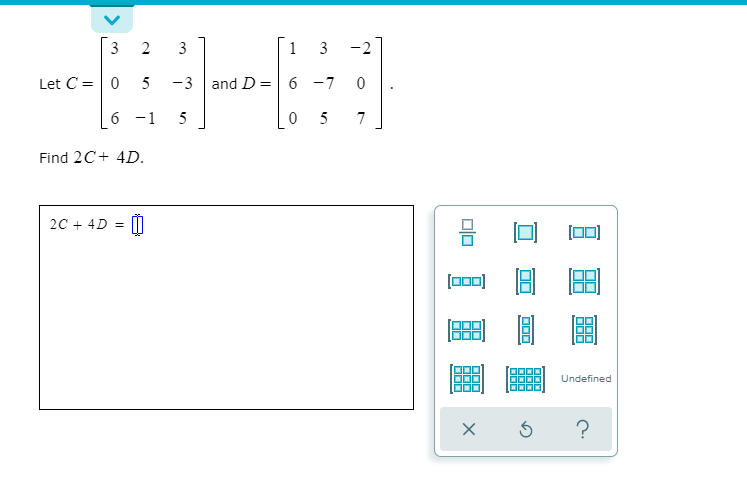 2C + 4D = [|
