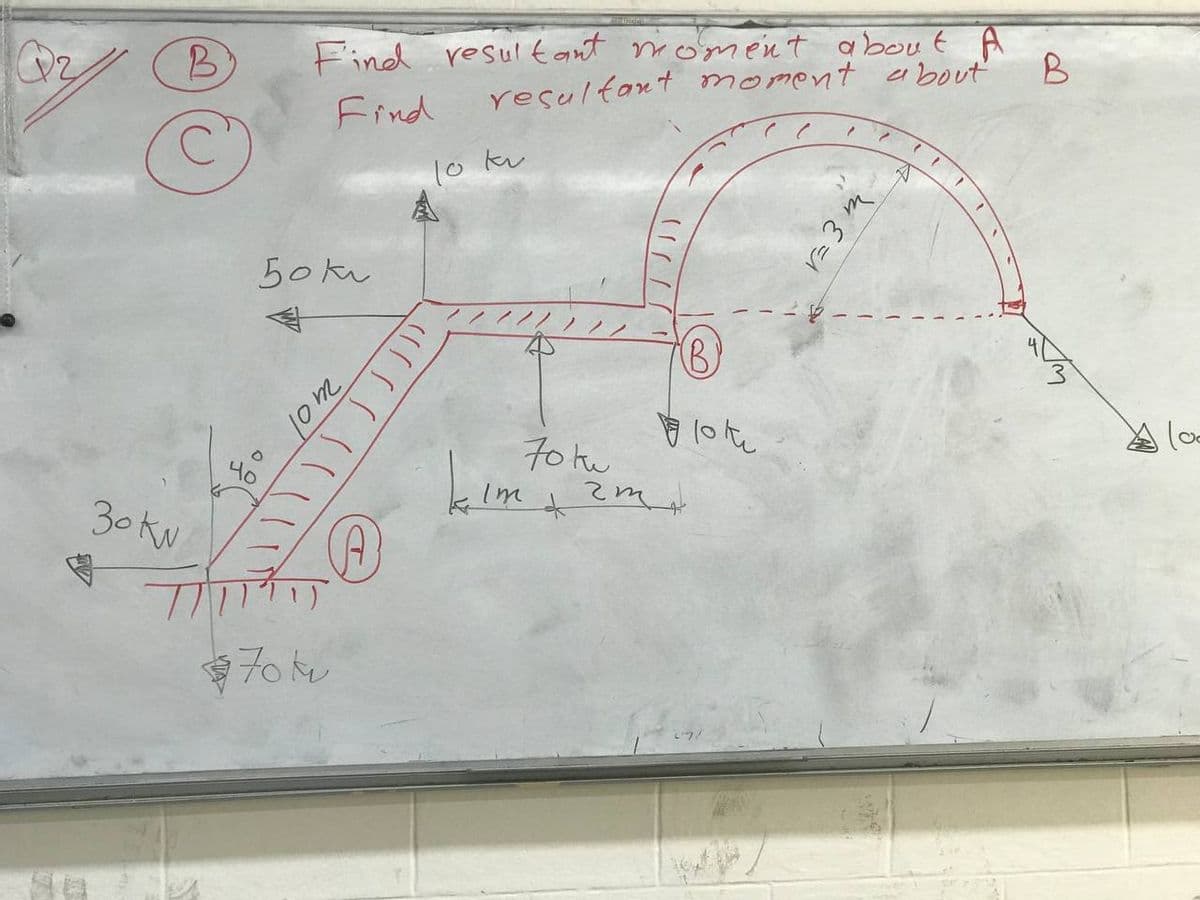 Q2
B
Find resultant moment about A
about
B
Find
resultant moment
50 к
30 kw
77111
$70 t
201 02
A
10 tu
!!!!!!!!
Im
70 tu
zm
के
))))
(B)
Flot
m
/
r=3m
D
"
"
loo