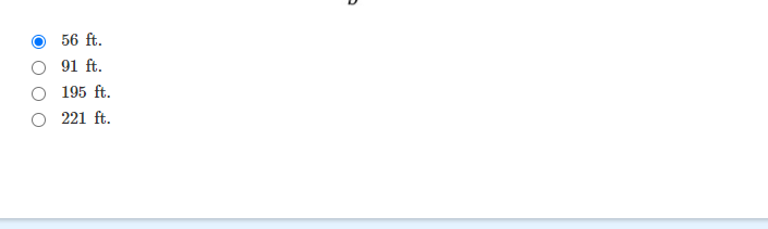 56 ft.
91 ft.
195 ft.
221 ft.
