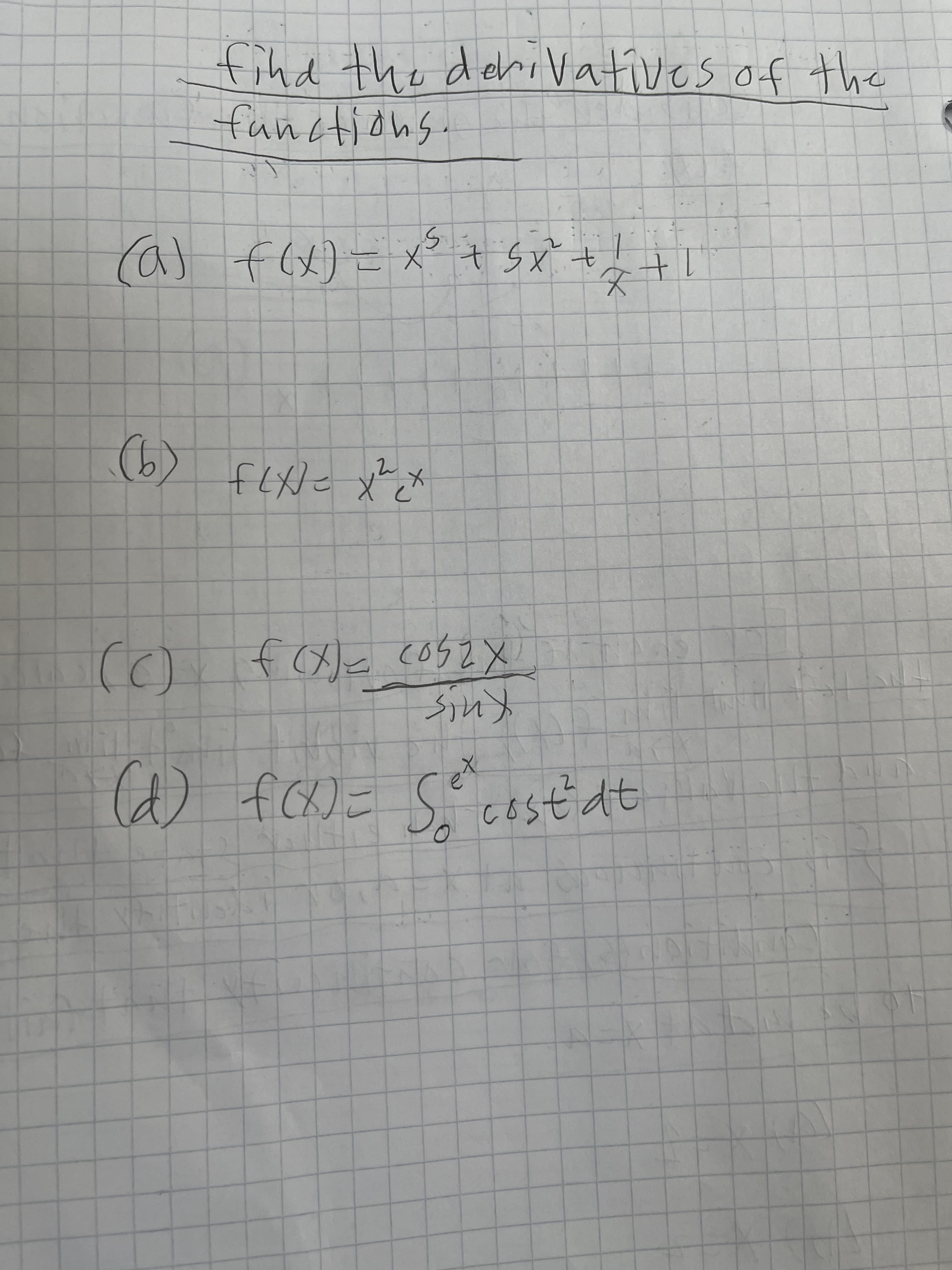 find the deriVatives of the
functions.
(a) f(火)こメ?+ 5x+.
(a) f(x)=
