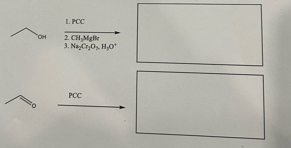 OH
1. PCC
2. CHzMgBr
3. Na2Cr2O7, H3O+
PCC