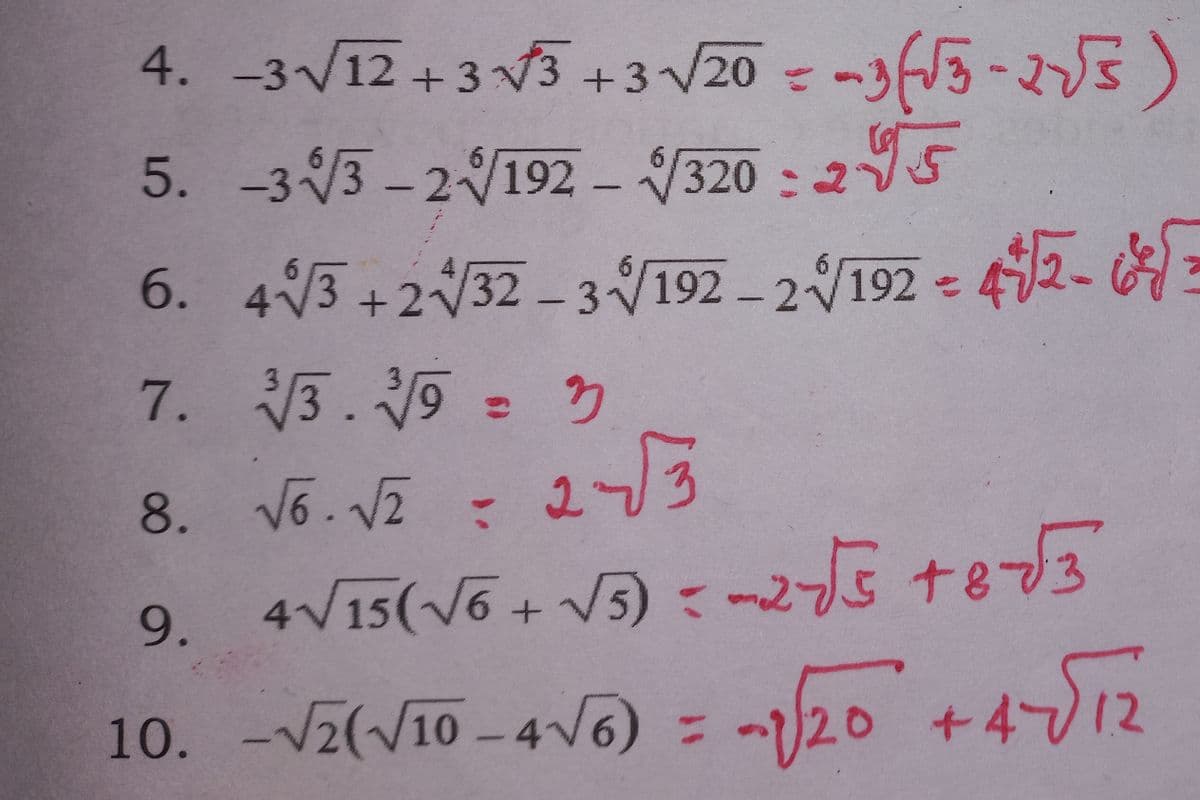 4. -3V12+3<3+3<20 - ー365-2)
3-25
5. : 25
-33-2192- 320
6. 4万+2<32_3/192_2/192- 付-内=
7. ¥3.7 = ク
Võ. VE - 23
9.
4V15(V6 + V5) ー2て
J5十873
10. -Vz(V10 – 4V) = -1/20 +4)12
%3D
