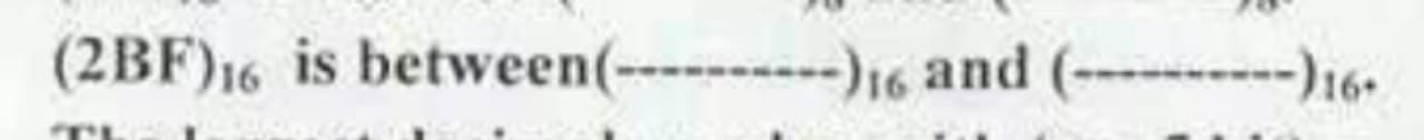 (2BF)16 is between(----------)16 and (--- ----)16-
