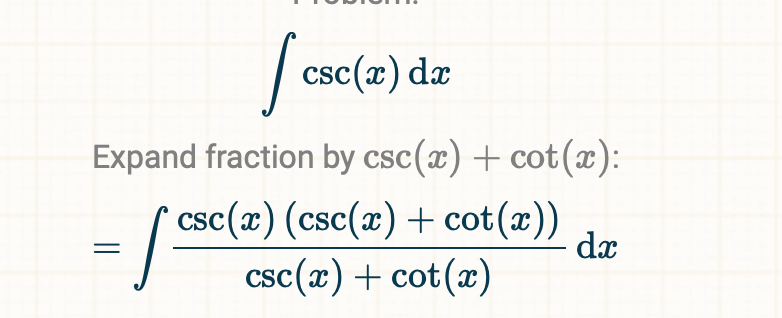 [cs
= [²
csc (x) dx
Expand fraction by csc(x) + cot(x):
csc(x) (csc(x) + cot(x))
csc(x) + cot(x)
dx