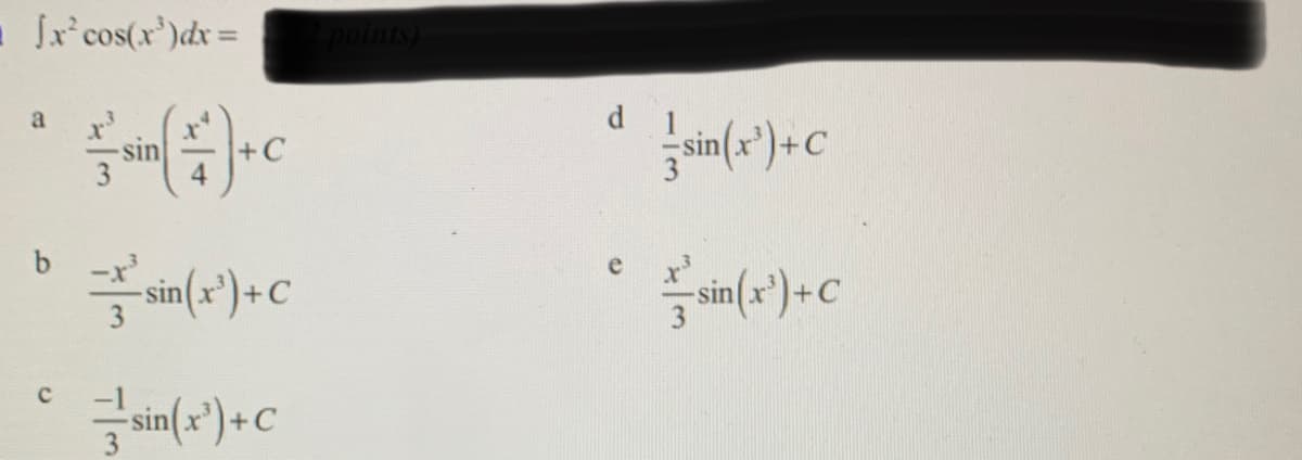 - Jx cos(x')dx =
a
sin
+C
e
-sin
sin(x')+ C
