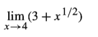 lim (3 + x!/2)
x→4
