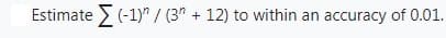 Estimate (-1)/(3 + 12) to within an accuracy of 0.01.