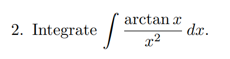 2. Integrate
Sª
arctan r
૨૨
dx.