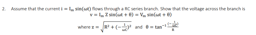 Assume that the current i = Im sin(wt) flov
