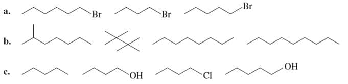 Br
Br
a.
Br
b.
ОН
c.
CI
НО-
