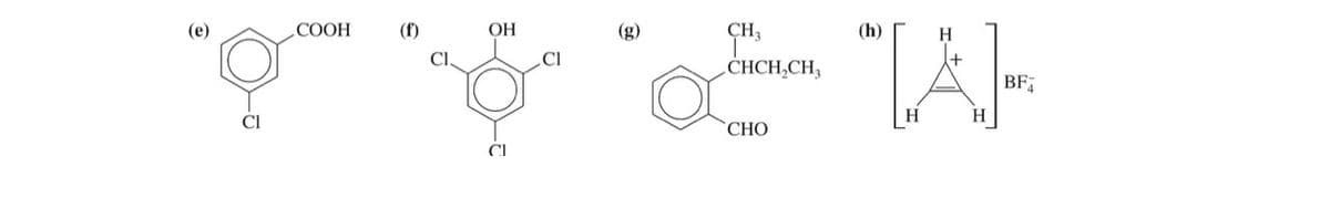 CHCH2CH3
(h)
“[A]-
BF
(e)
COOH
(f)
OH
Cl
&
(g)
CH3
CHO
CL