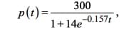 The image shows a mathematical function used to model a particular scenario. The function is given by:

\[ p(t) = \frac{300}{1 + 14e^{-0.157t}} \]

In this expression:

- \( p(t) \) represents the function of time, \( t \).
- The numerator is a constant, 300.
- The denominator consists of 1 plus 14 times the exponential function \( e^{-0.157t} \), where \( e \) is the base of the natural logarithm. 

This type of function is commonly used in modeling population growth, chemical reactions, or similar processes where change occurs over time while considering an asymptotic behavior.