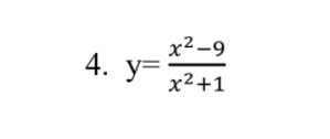 x² -9
4. У-
х2+1
