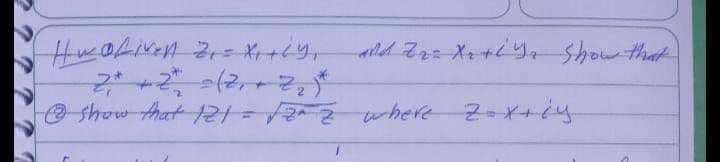 alld Zzz Xx+y, Show that
show that 121=122where 2-+iy
