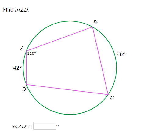 Find mZD.
A
42°
D
110⁰
mZD=
O
B
с
96⁰