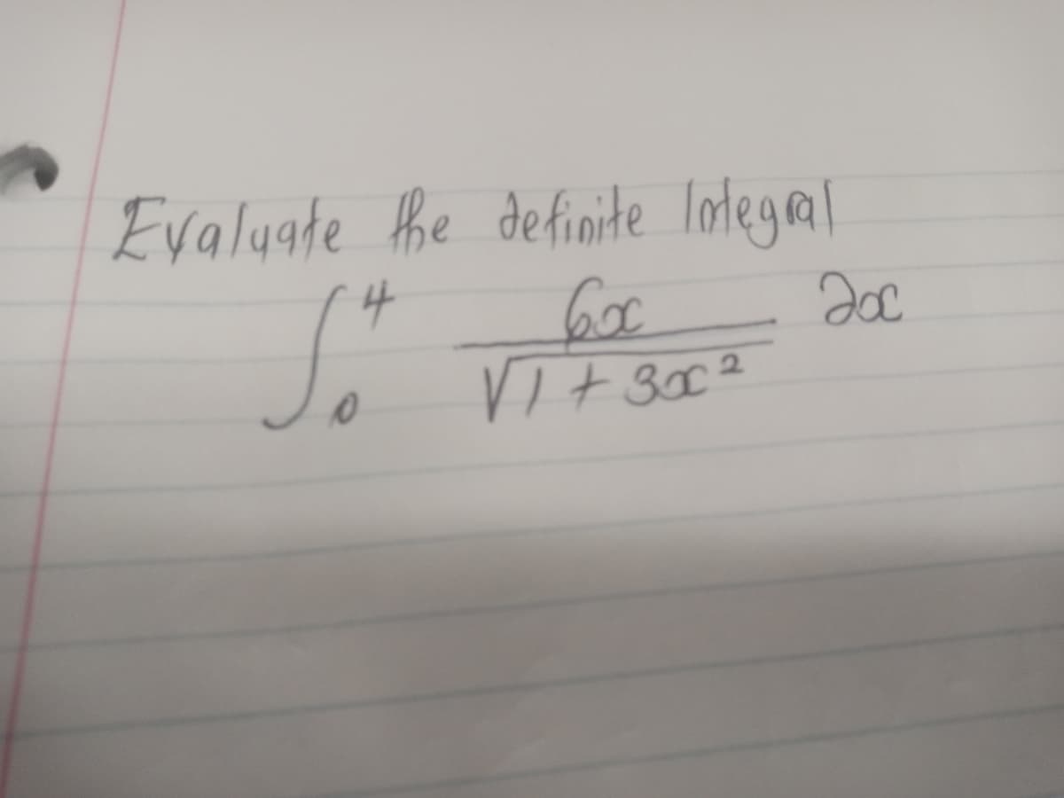 Evaluate the definite Integral
4
600
St
√1+30c²