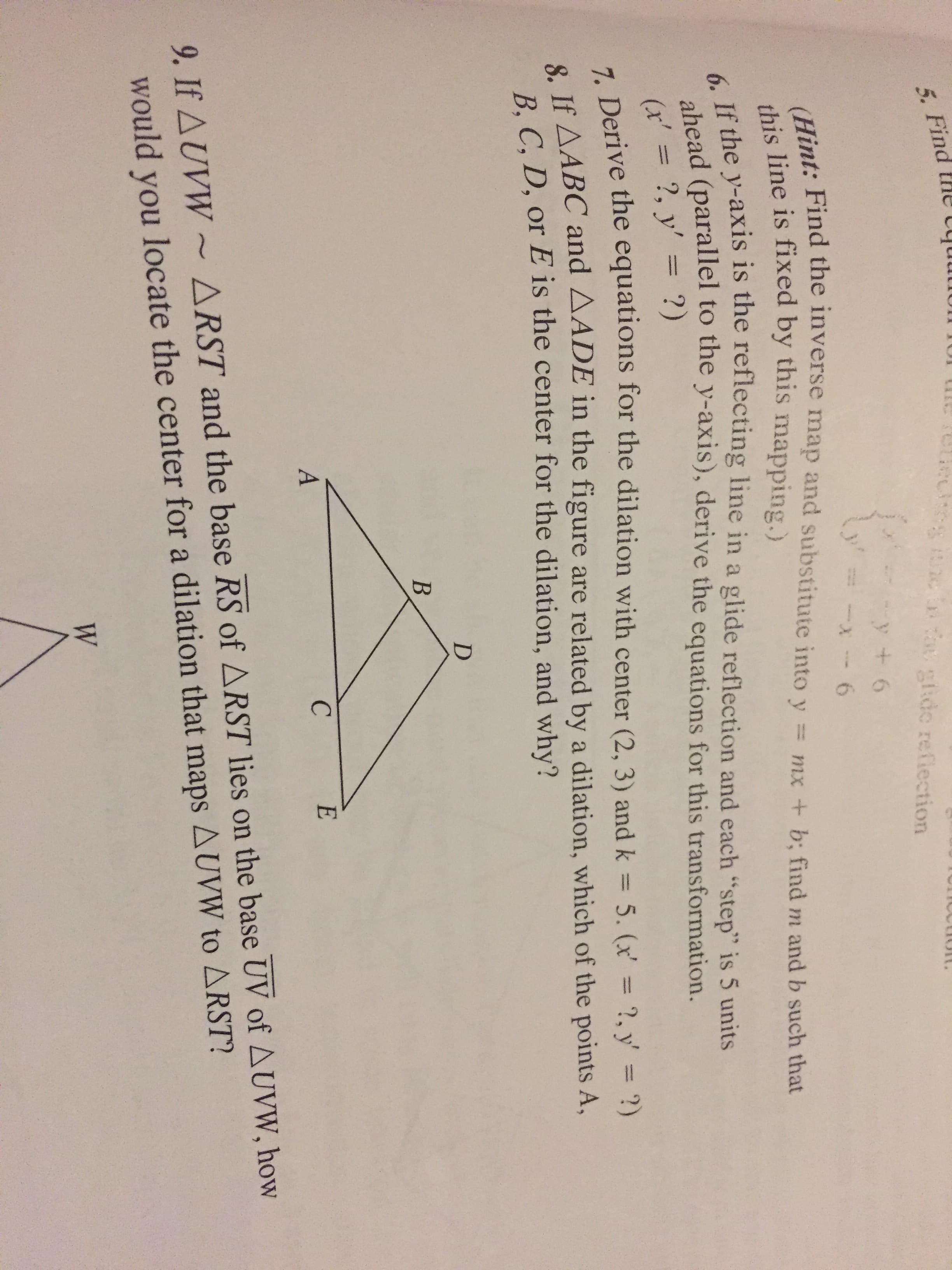 . If AABC and AADE in the figure are related by a dilati
R C. D, or E is the center for the dilation, and why?
E
A
