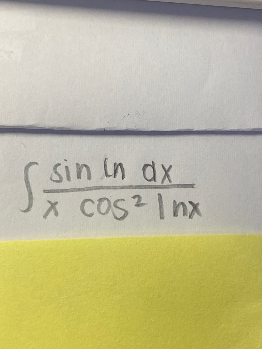 sin in dx
X COS2Inx
