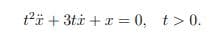 të + 3ti + x = 0, t>0.
