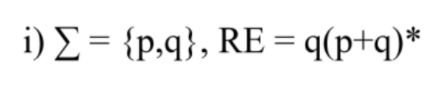 i) E = {p,q}, RE = q(p+q)*
%3D
