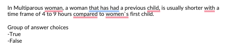 In Multiparous woman, a woman that has had a previous child, is usually shorter with a
time frame of 4 to 9 hours compared to women's first child.
Group of answer choices
-True
-False