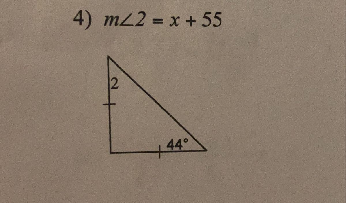 4) m/2 = x + 55
2
44°