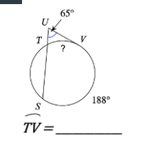 U
T
65°
?
S
TV=_
188°