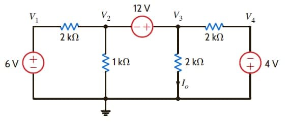 12 V
V2
V3
V4
V1
2 kN
2 kN
1 kN
2 kΩ
+)4 V
6 V
