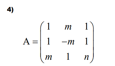 4)
1 m
1
A =
= 1
1
-m
m
I n
1
