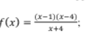 (x-1)(x-4)
f(x)
%3D
ズ+4
