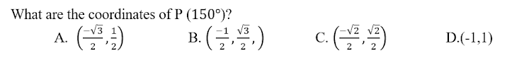What are the coordinates of P (150°)?
V3
A. ()
B. ()
c. ()
В.
D.(-1,1)
2
