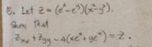 . Let 2-(e-y).
Sn that
Z +7ay -A(xe" ye")=2.
